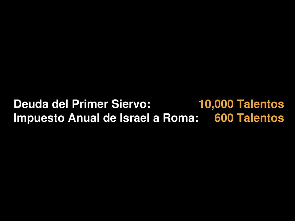 Deuda del Primer Siervo: Impuesto Anual de Israel a Roma: