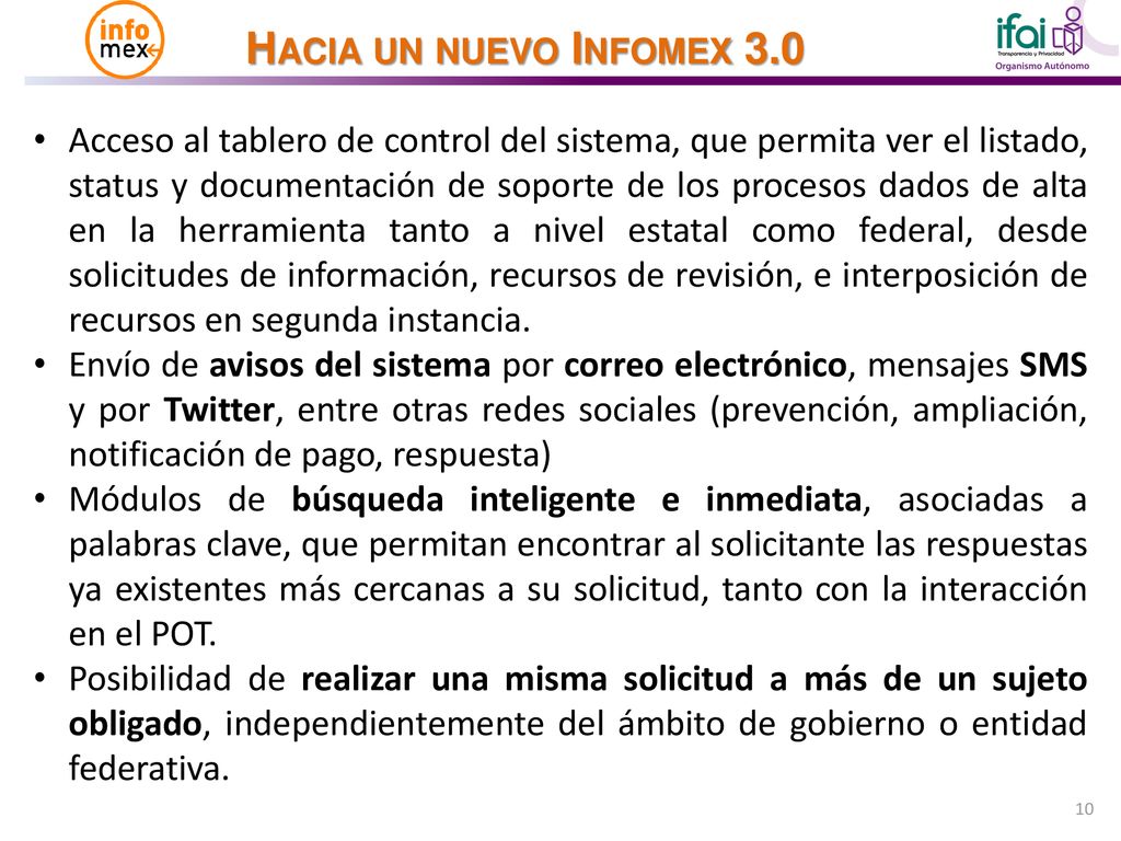 Acceso al tablero de control del sistema, que permita ver el listado, status y documentación de soporte de los procesos dados de alta en la herramienta tanto a nivel estatal como federal, desde solicitudes de información, recursos de revisión, e interposición de recursos en segunda instancia.