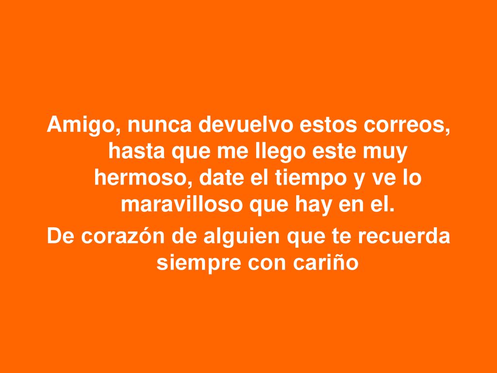 De corazón de alguien que te recuerda siempre con cariño