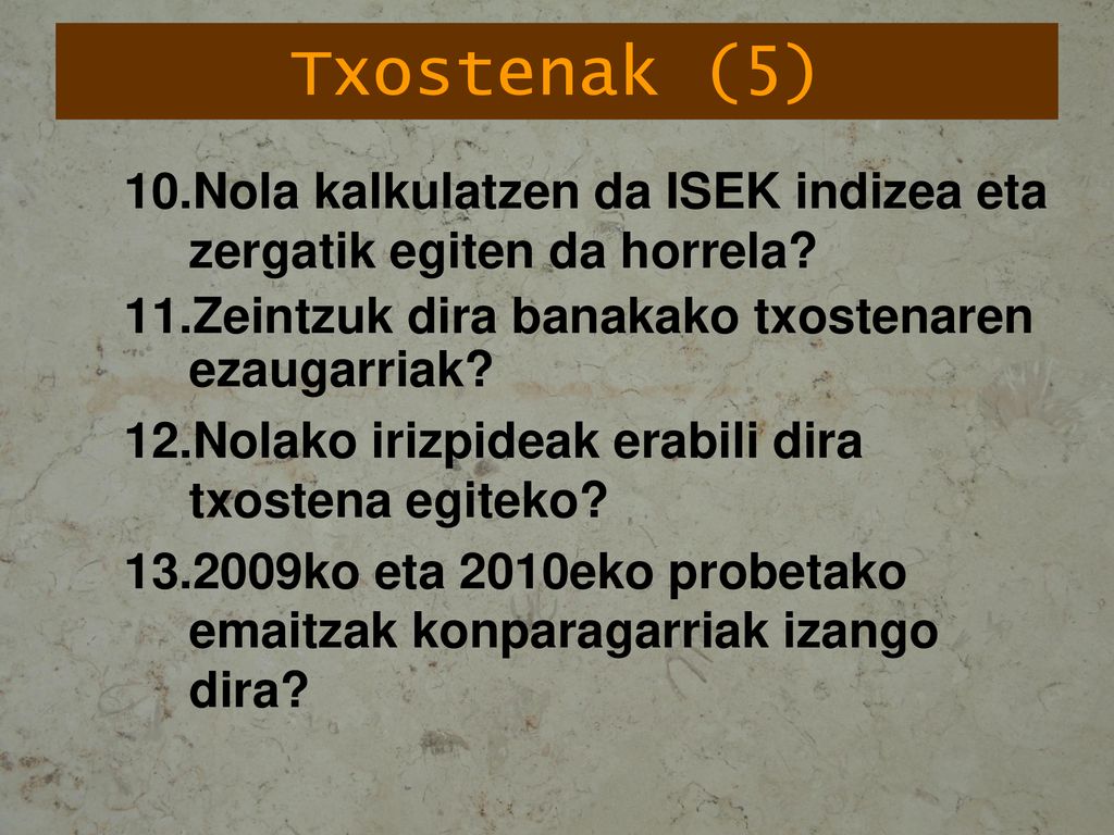 Txostenak (5) Nola kalkulatzen da ISEK indizea eta zergatik egiten da horrela Zeintzuk dira banakako txostenaren ezaugarriak