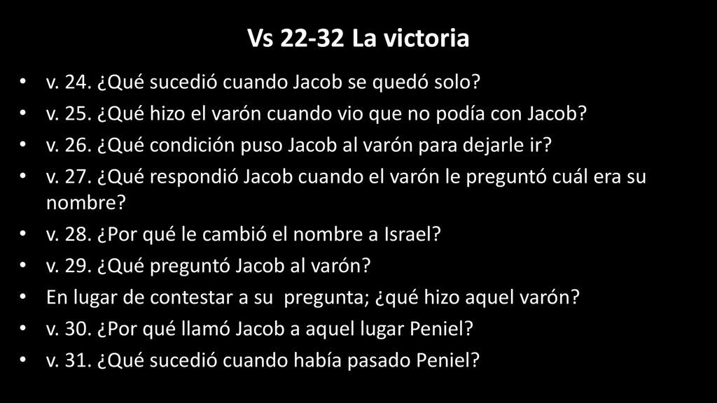 Vs La victoria v. 24. ¿Qué sucedió cuando Jacob se quedó solo