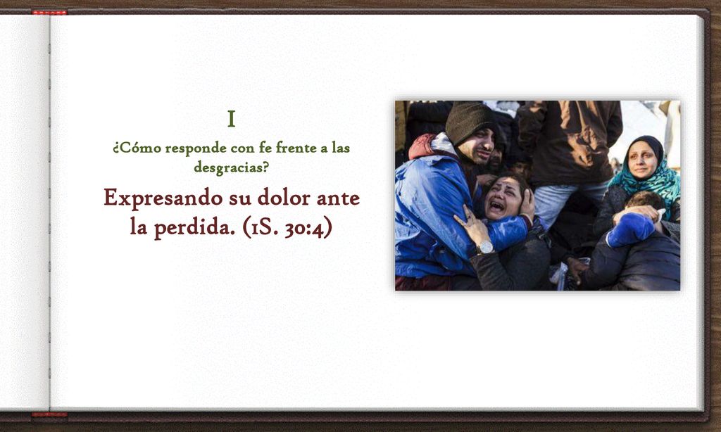 I Expresando su dolor ante la perdida. (1S. 30:4)