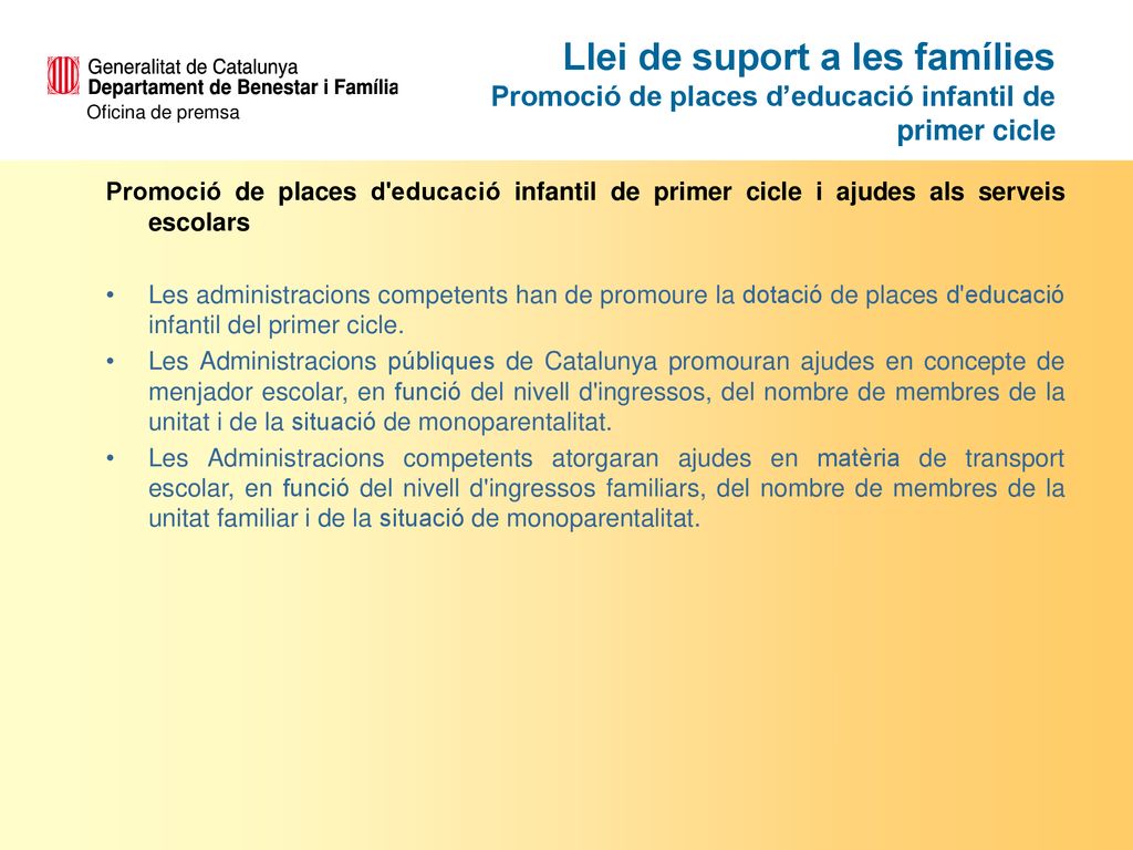 Llei de suport a les famílies Promoció de places d’educació infantil de primer cicle