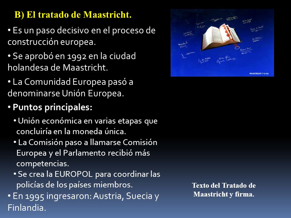 Texto del Tratado de Maastricht y firma.