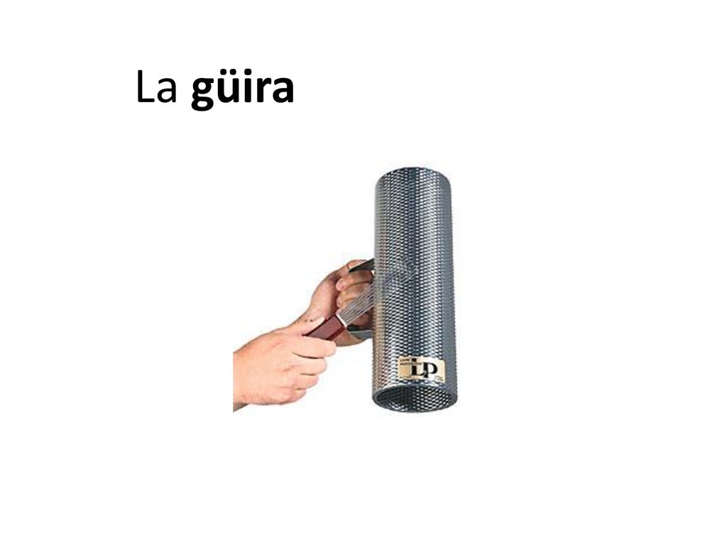 La güira Oldest form of merengue was typically played on string instruments
