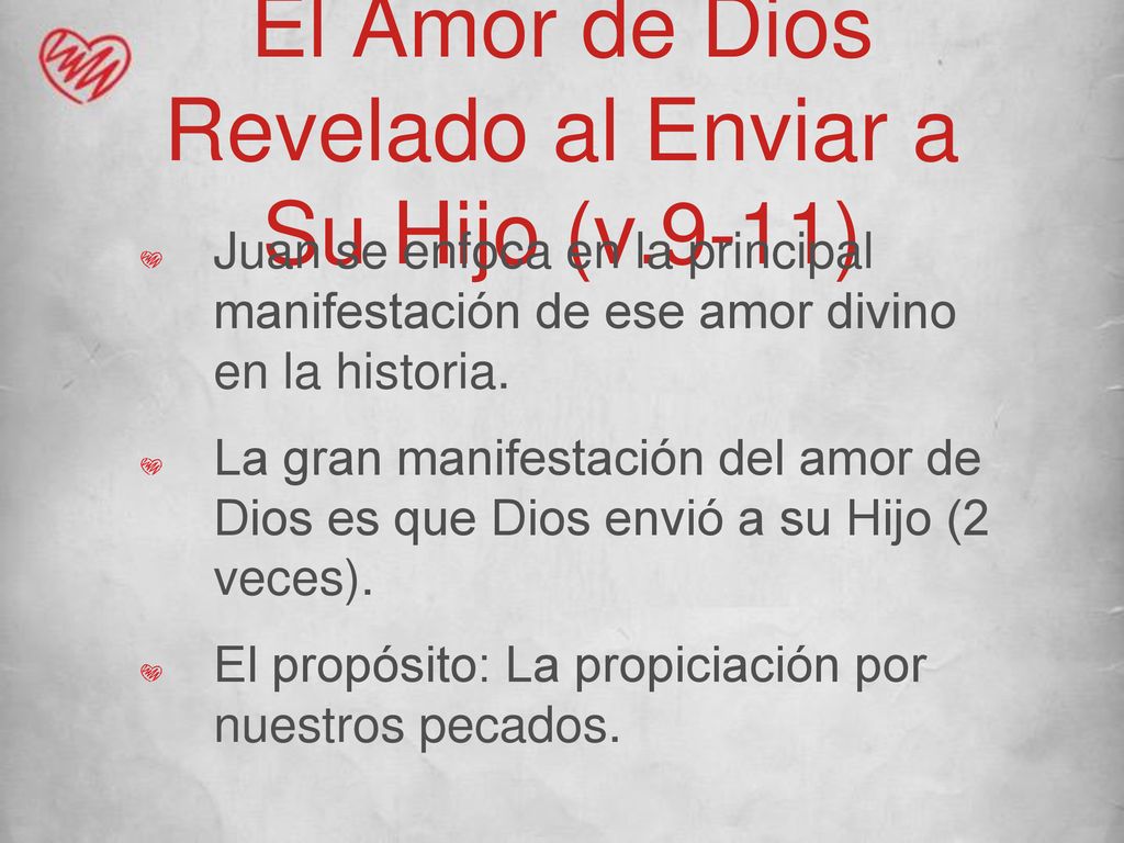 El Amor de Dios Revelado al Enviar a Su Hijo (v.9-11)