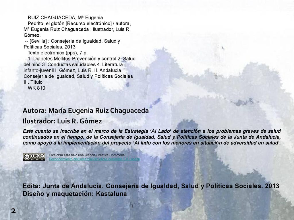 2 Autora: María Eugenia Ruiz Chaguaceda Ilustrador: Luis R. Gómez