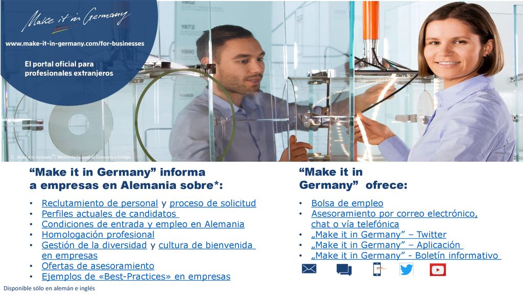 Make it in Germany informa a empresas en Alemania sobre*: