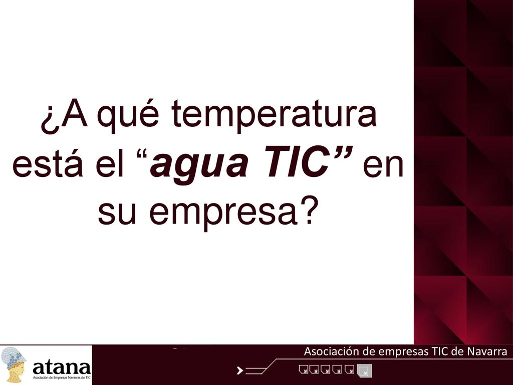 ¿A qué temperatura está el agua TIC en su empresa