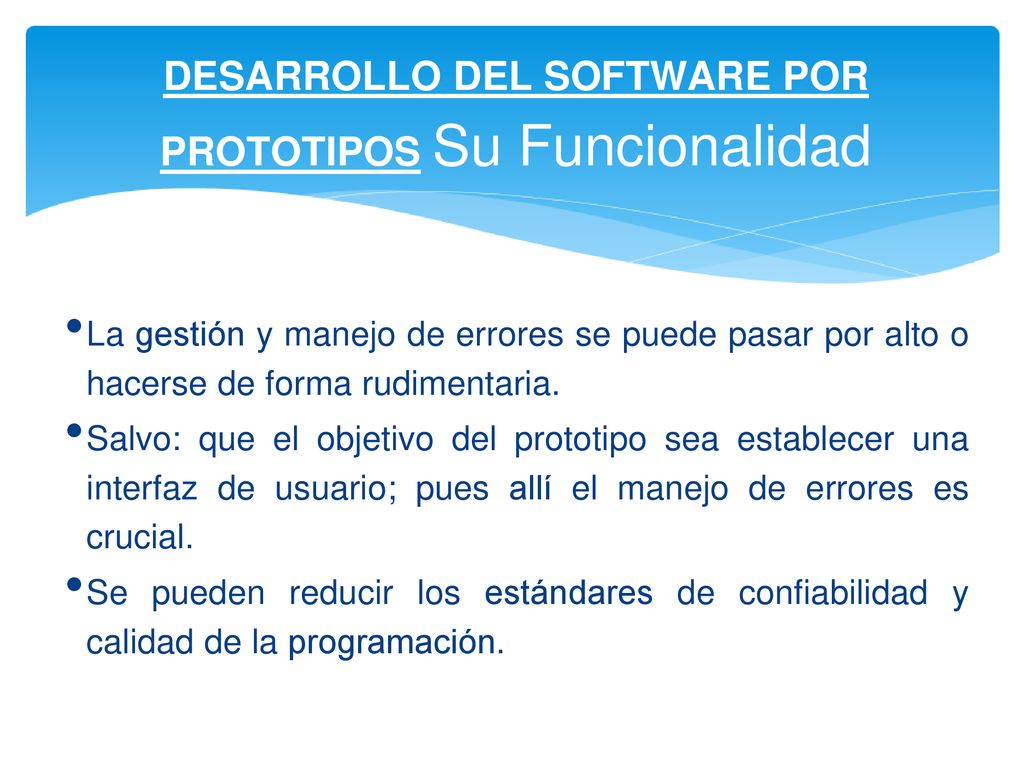 DESARROLLO DEL SOFTWARE POR PROTOTIPOS Su Funcionalidad