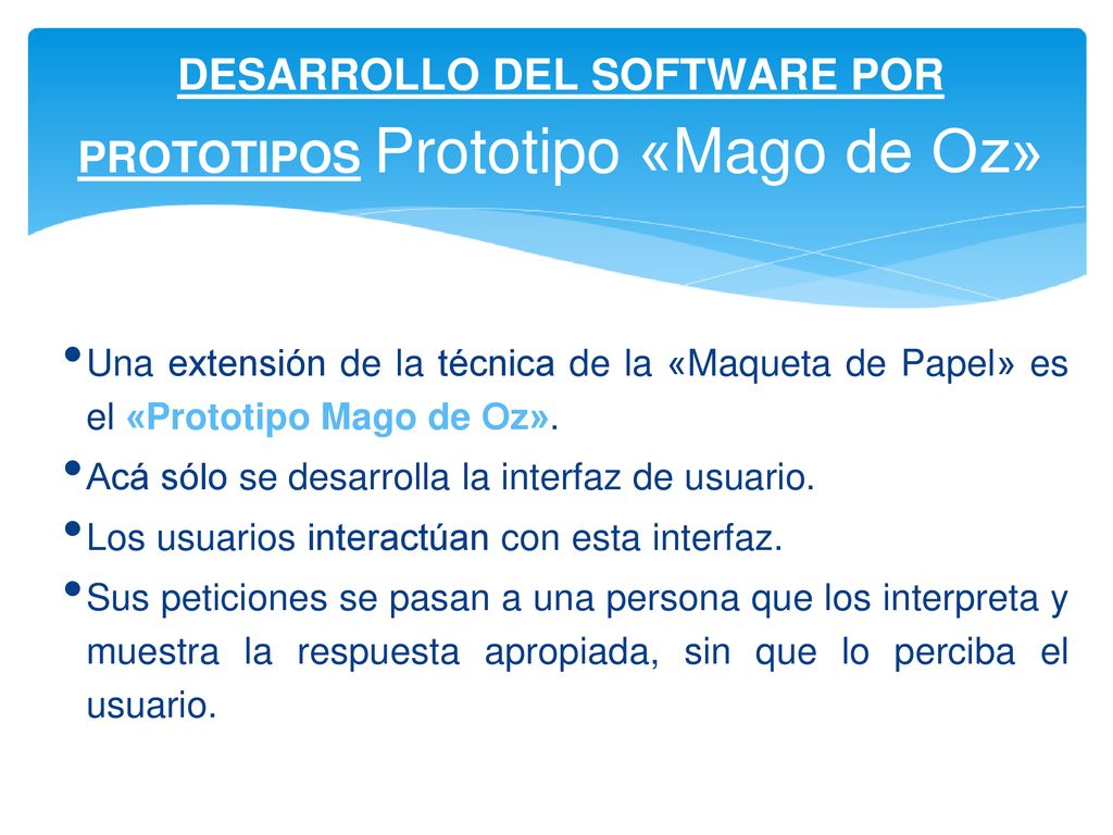 DESARROLLO DEL SOFTWARE POR PROTOTIPOS Prototipo «Mago de Oz»