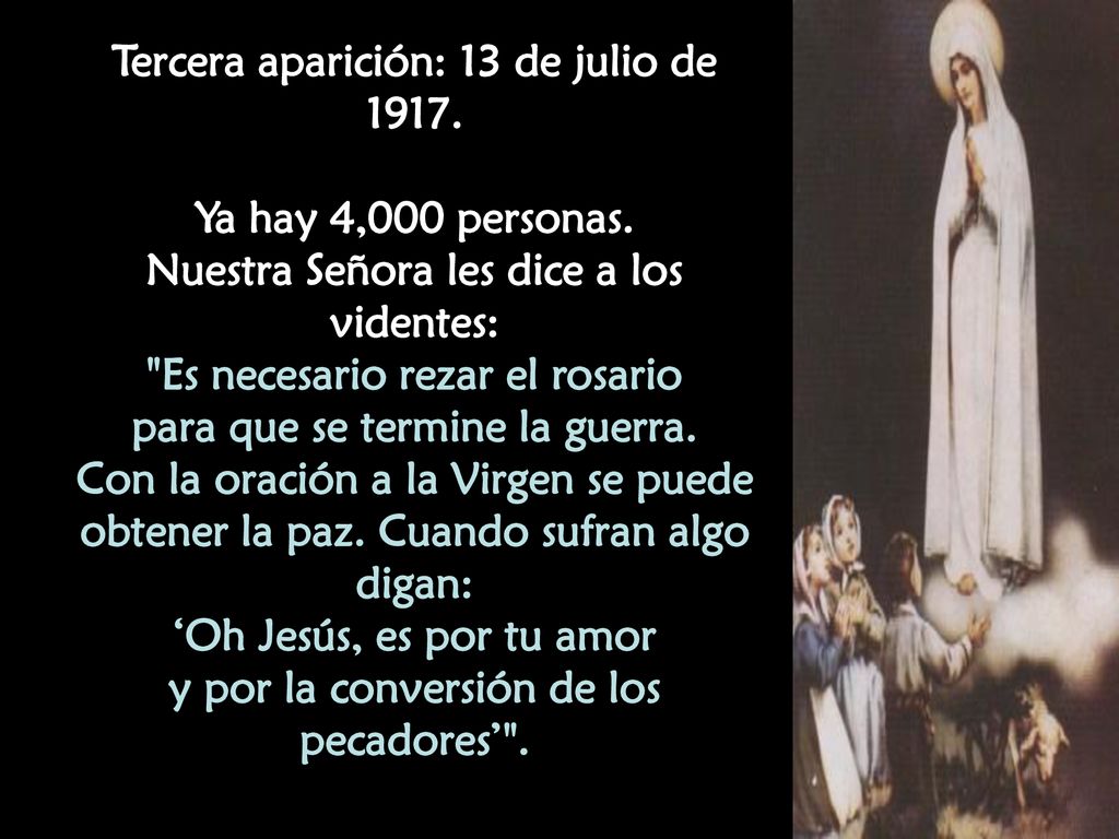 Tercera aparición: 13 de julio de Ya hay 4,000 personas.