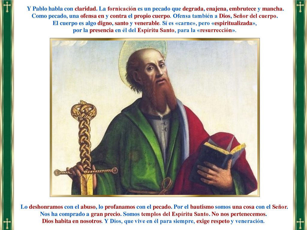 por la presencia en él del Espíritu Santo, para la «resurrección».
