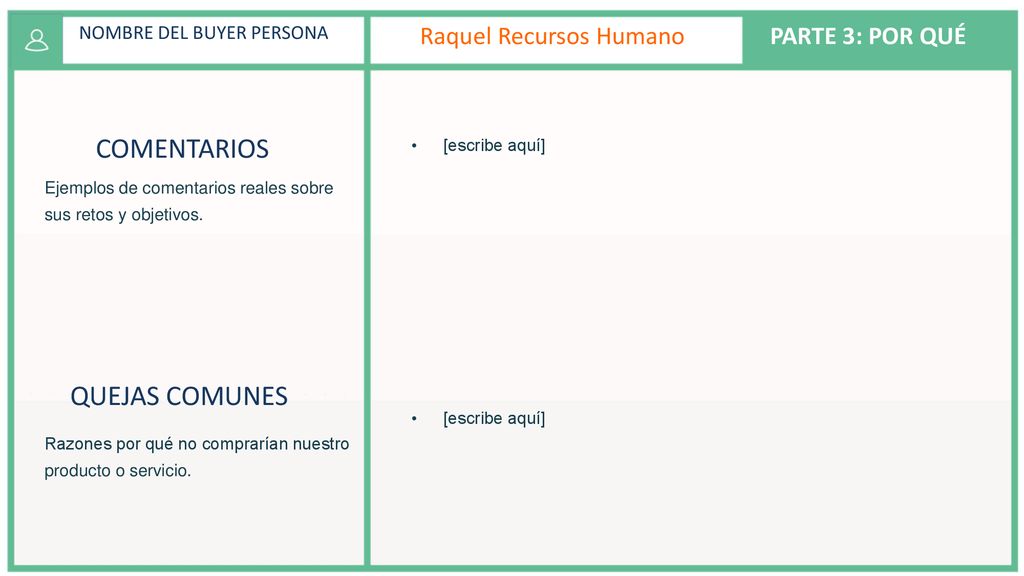 COMENTARIOS QUEJAS COMUNES Raquel Recursos Humano PARTE 3: POR QUÉ