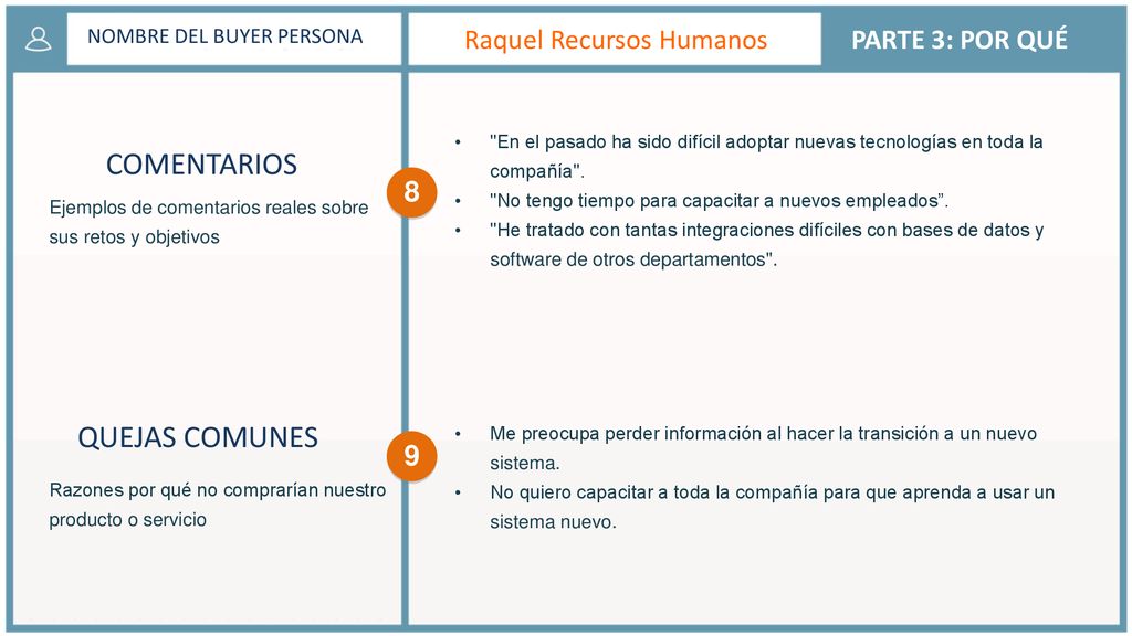 COMENTARIOS QUEJAS COMUNES Raquel Recursos Humanos PARTE 3: POR QUÉ 8
