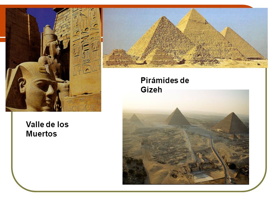 Pirámides de Gizeh Valle de los Muertos