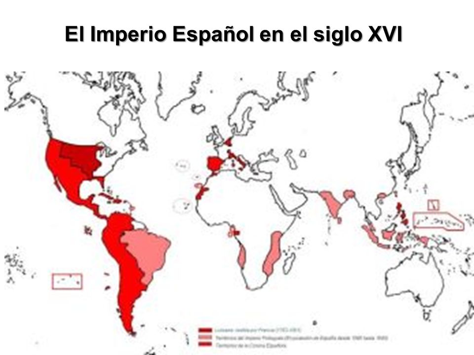 El Imperio Español en el siglo XVI