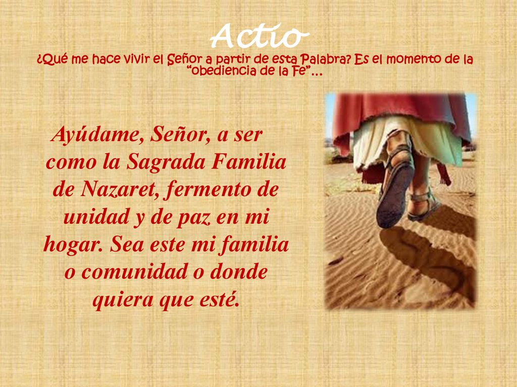Actio ¿Qué me hace vivir el Señor a partir de esta Palabra