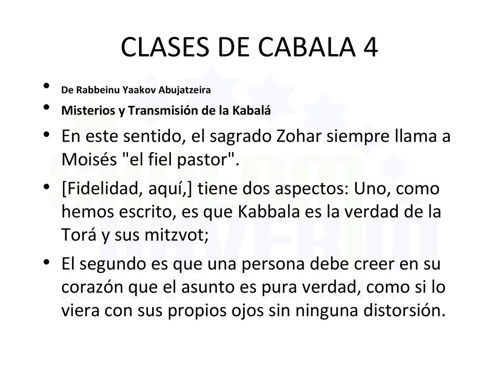 CLASES DE CABALA 4 De Rabbeinu Yaakov Abujatzeira. Misterios y Transmisión de la Kabalá.