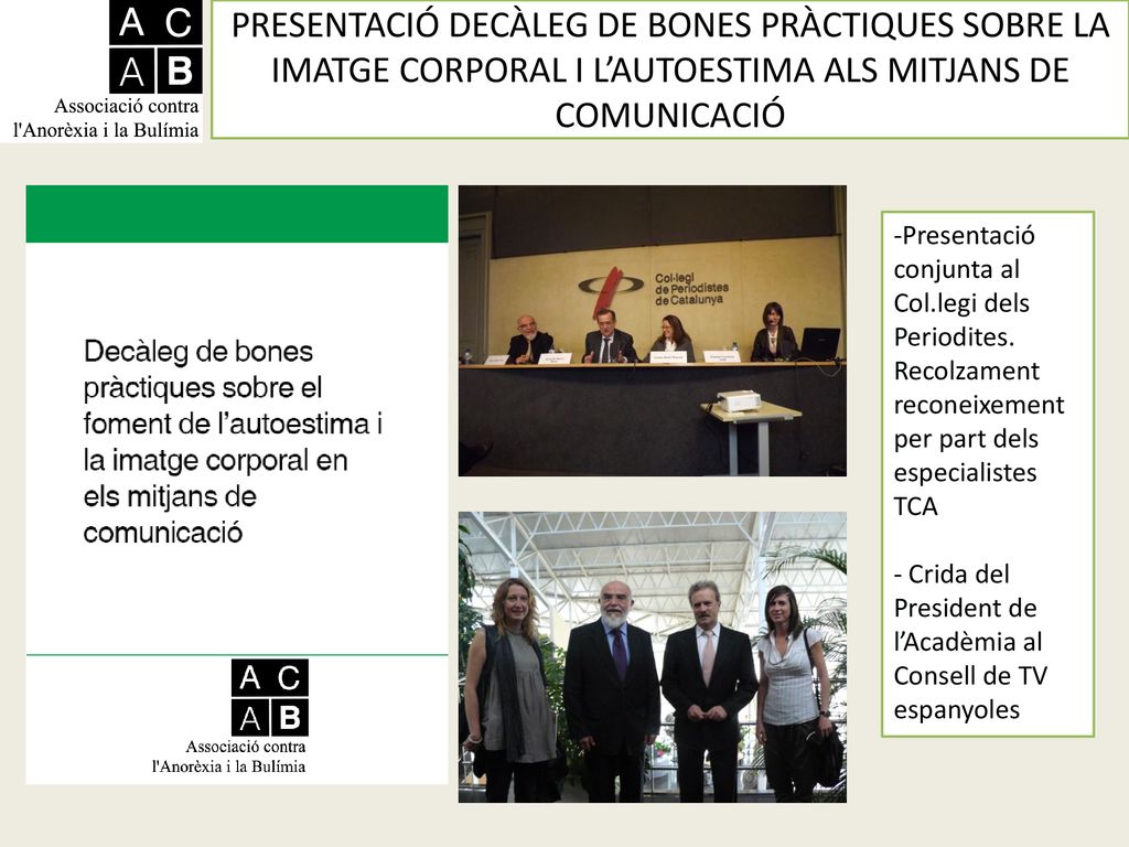 PRESENTACIÓ DECÀLEG DE BONES PRÀCTIQUES SOBRE LA IMATGE CORPORAL I L’AUTOESTIMA ALS MITJANS DE COMUNICACIÓ
