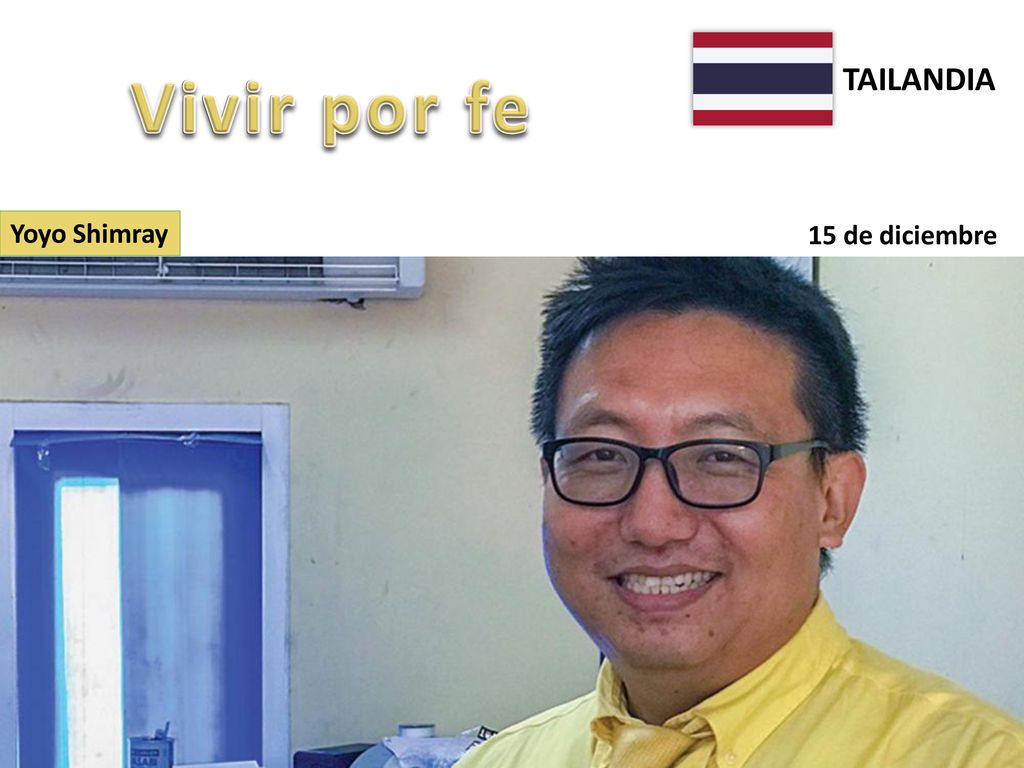 Vivir por fe TAILANDIA Yoyo Shimray 15 de diciembre