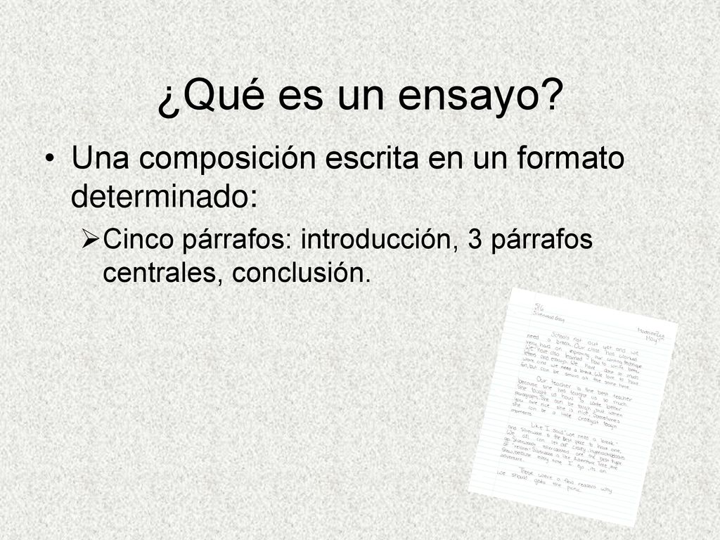 ¿Qué es un ensayo Una composición escrita en un formato determinado: