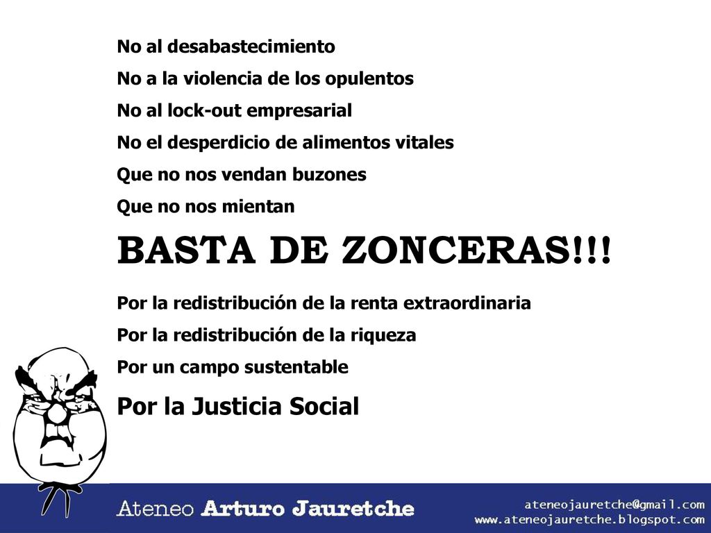 BASTA DE ZONCERAS!!! Por la Justicia Social No al desabastecimiento