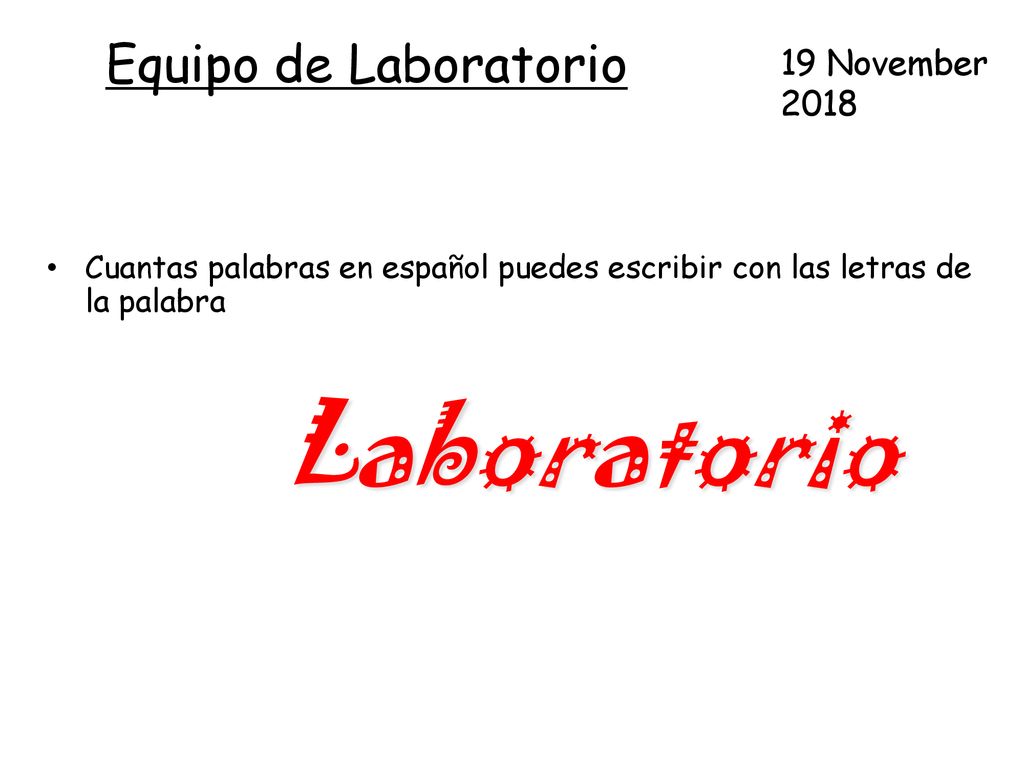 Laboratorio Equipo de Laboratorio 19 November November 2018