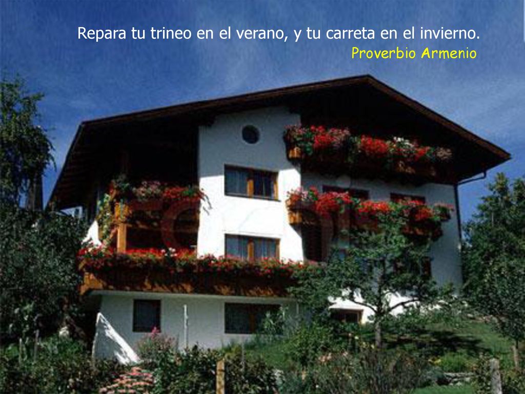 Repara tu trineo en el verano, y tu carreta en el invierno.