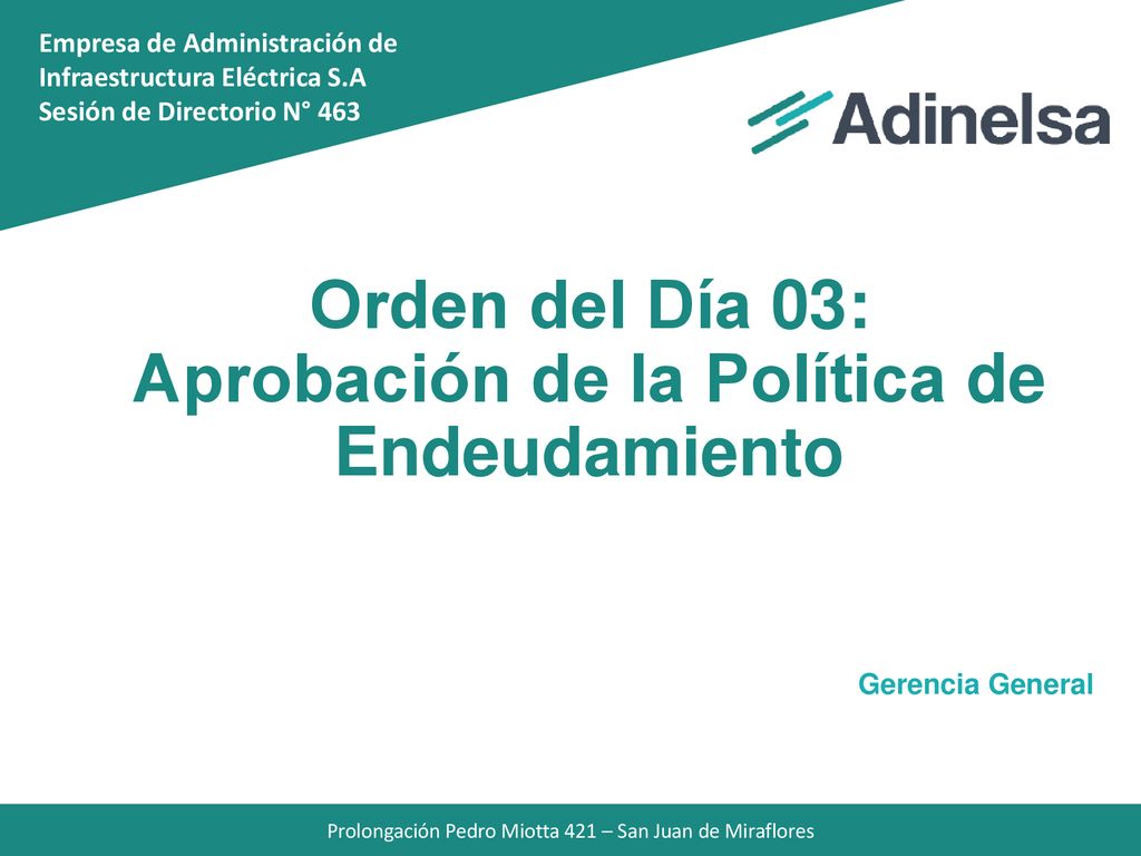 Orden del Día 03: Aprobación de la Política de Endeudamiento