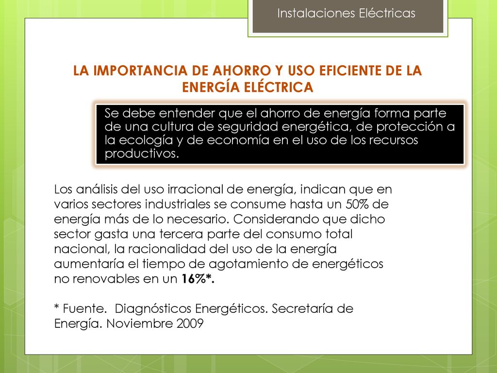 LA IMPORTANCIA DE AHORRO Y USO EFICIENTE DE LA ENERGÍA ELÉCTRICA