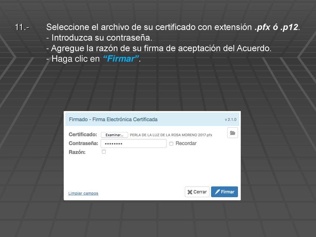 Seleccione el archivo de su certificado con extensión. pfx ó