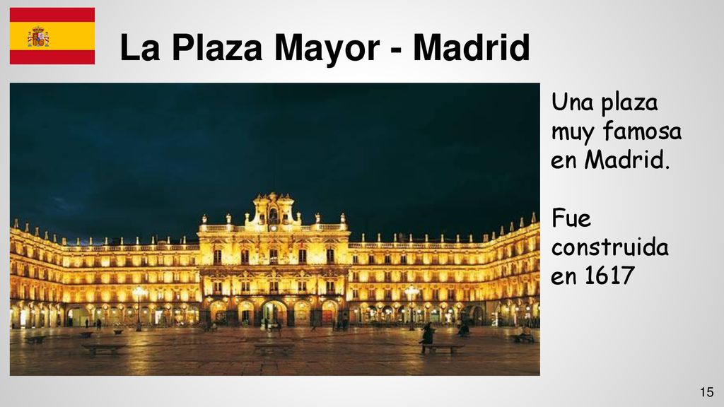 La Plaza Mayor - Madrid Una plaza muy famosa en Madrid.