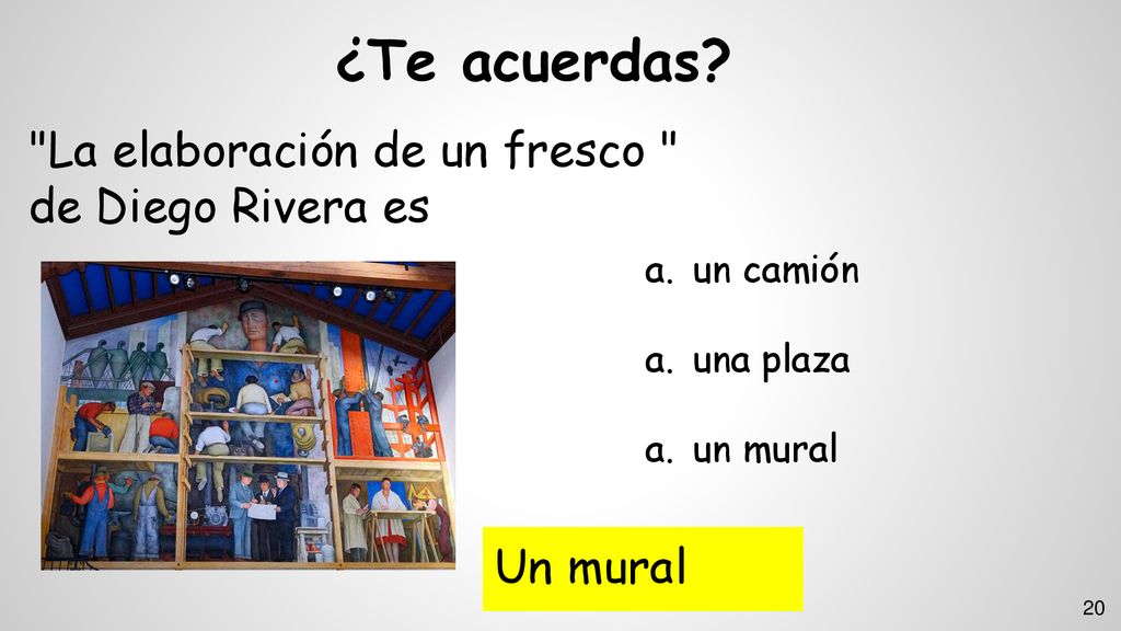 ¿Te acuerdas La elaboración de un fresco de Diego Rivera es
