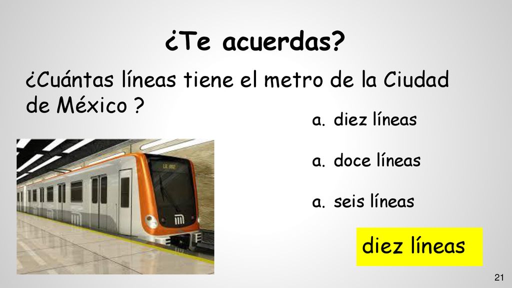 ¿Te acuerdas ¿Cuántas líneas tiene el metro de la Ciudad de México