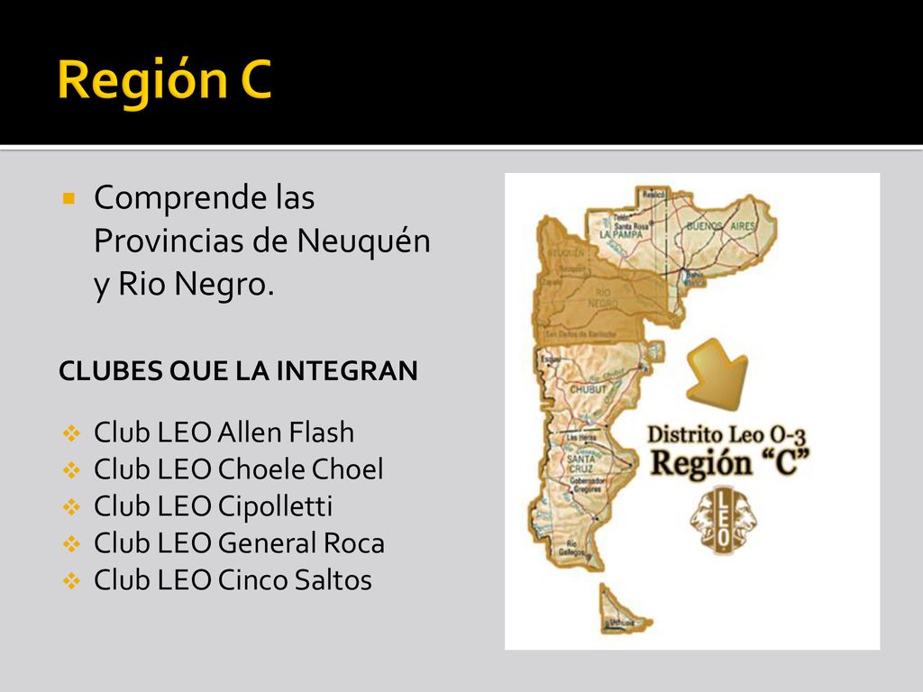 Región C Comprende las Provincias de Neuquén y Rio Negro.
