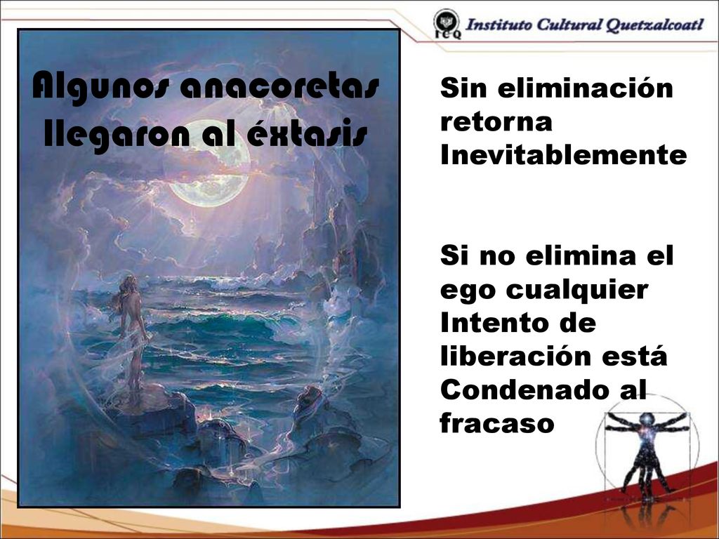 Algunos anacoretas llegaron al éxtasis Sin eliminación retorna