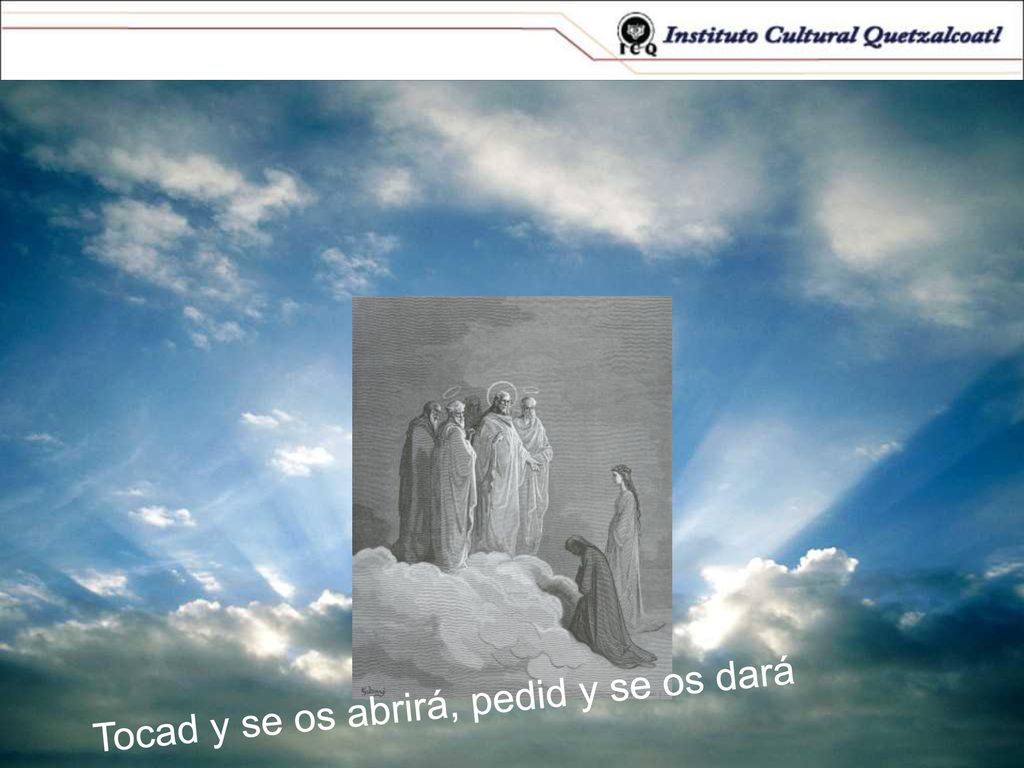 Tocad y se os abrirá, pedid y se os dará