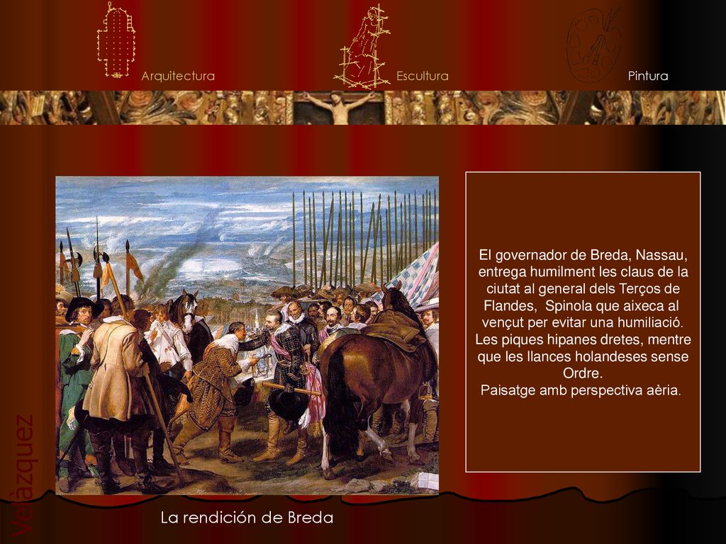 Velàzquez La rendición de Breda El governador de Breda, Nassau,