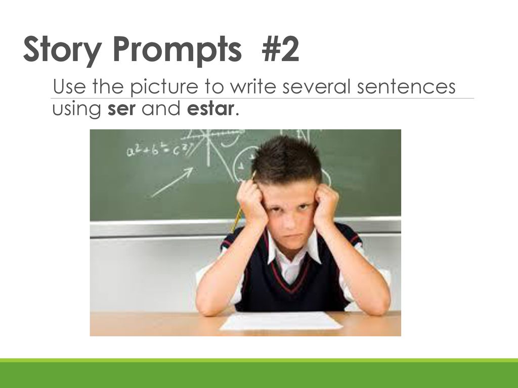 Story Prompts #2 Use the picture to write several sentences using ser and estar.