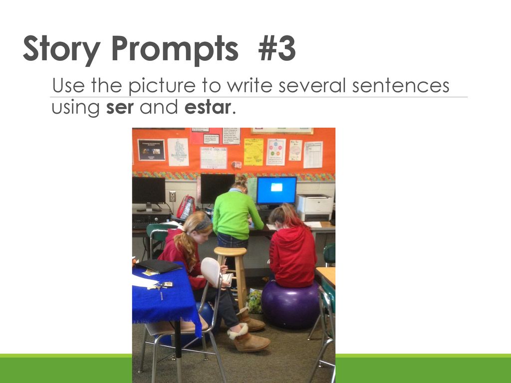 Story Prompts #3 Use the picture to write several sentences using ser and estar.