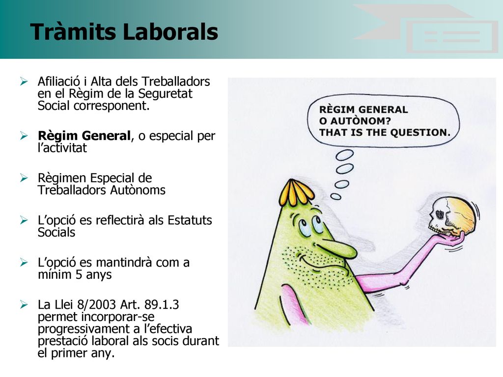 Tràmits Laborals Afiliació i Alta dels Treballadors en el Règim de la Seguretat Social corresponent.