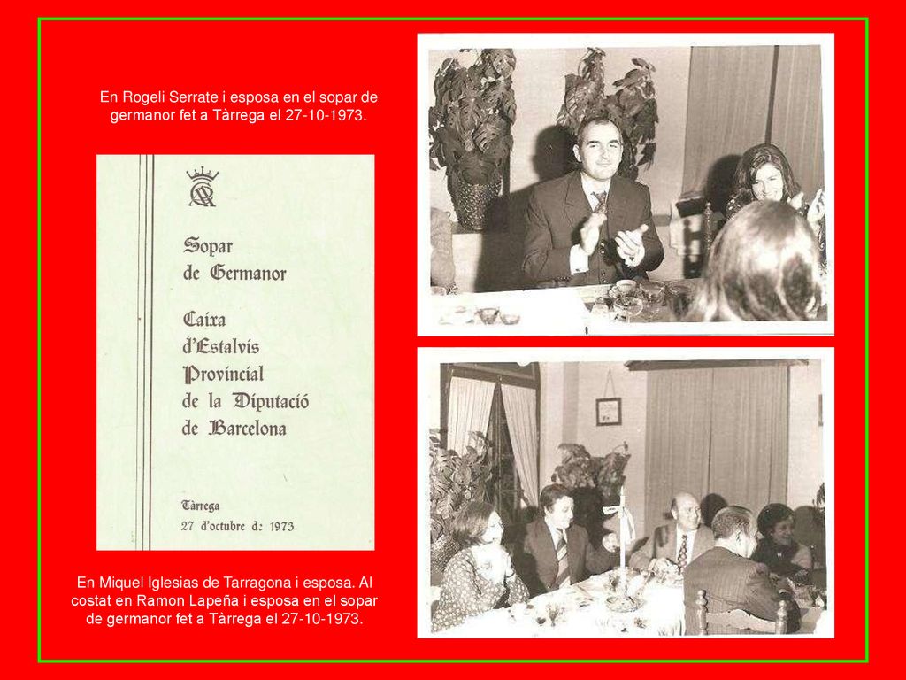 En Rogeli Serrate i esposa en el sopar de germanor fet a Tàrrega el