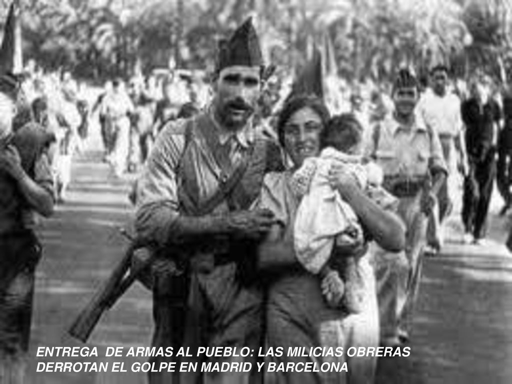 ENTREGA DE ARMAS AL PUEBLO: LAS MILICIAS OBRERAS DERROTAN EL GOLPE EN MADRID Y BARCELONA