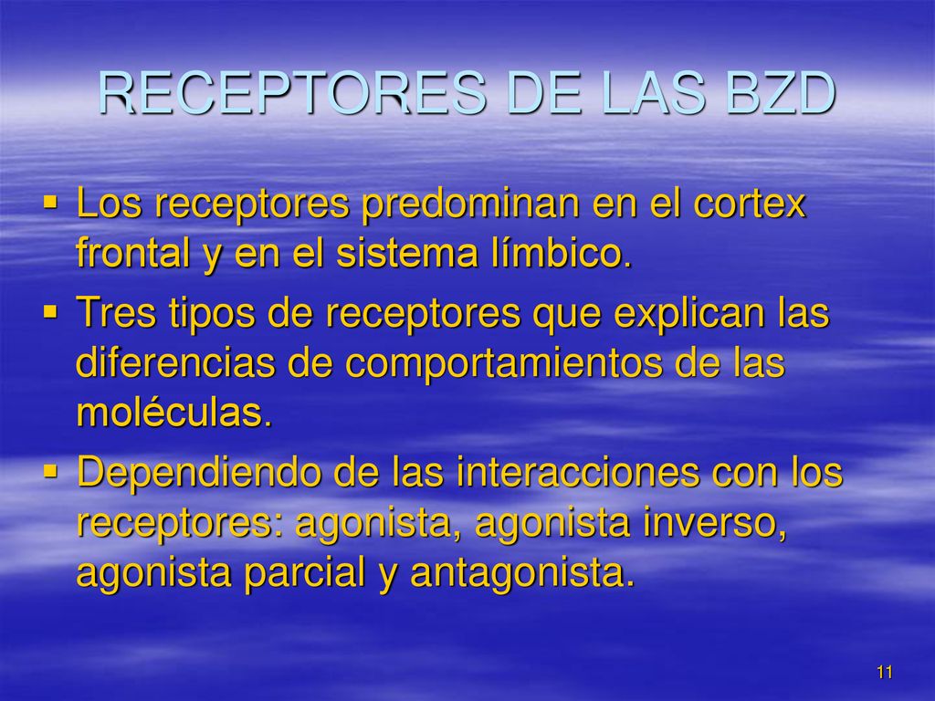 RECEPTORES DE LAS BZD Los receptores predominan en el cortex frontal y en el sistema límbico.