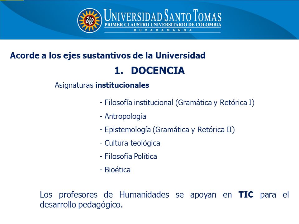 DOCENCIA Acorde a los ejes sustantivos de la Universidad