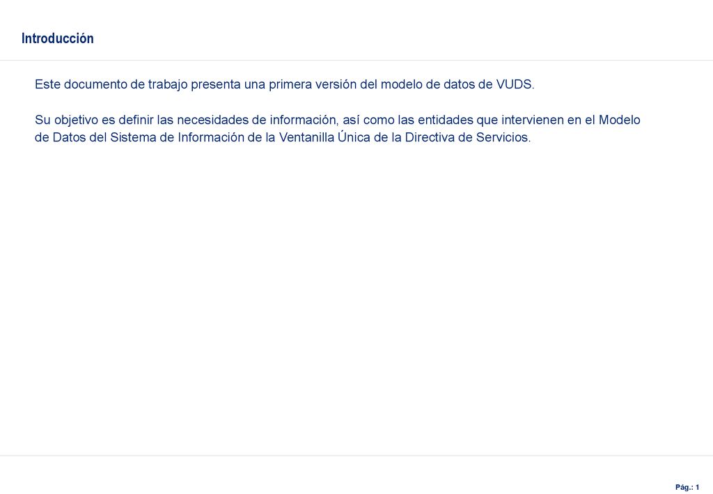 Introducción Este documento de trabajo presenta una primera versión del modelo de datos de VUDS.