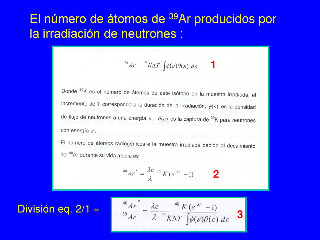 El número de átomos de 39Ar producidos por la irradiación de neutrones :