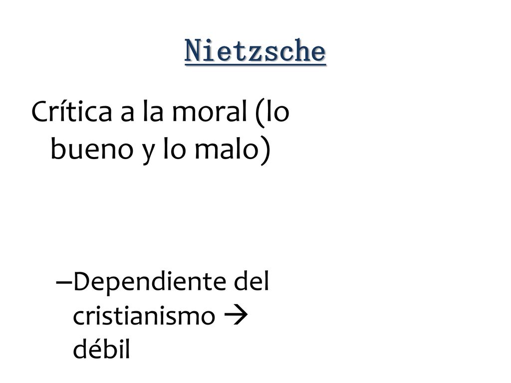 Crítica a la moral (lo bueno y lo malo)