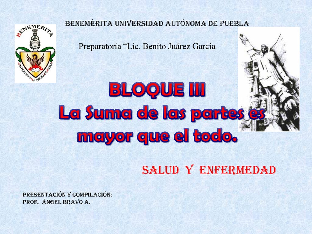 BLOQUE III La Suma de las partes es mayor que el todo.